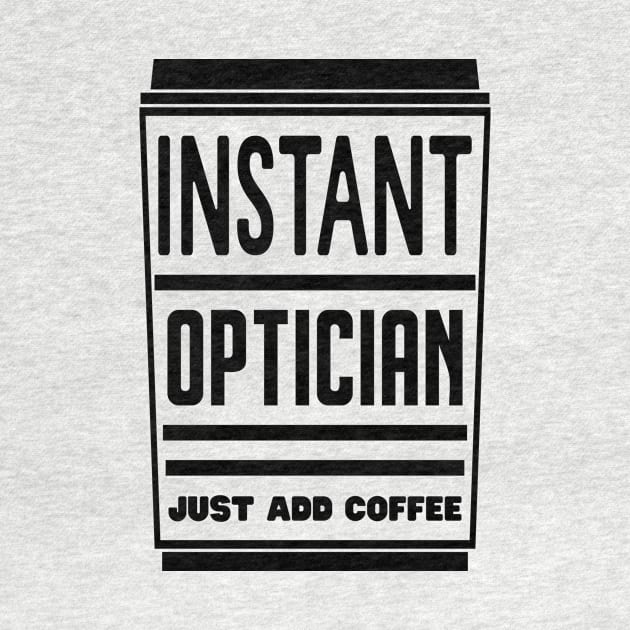 Instant optician, just add coffee by colorsplash